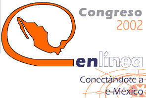 Congreso 2002: En Linea Conect�ndote a e-M�xico